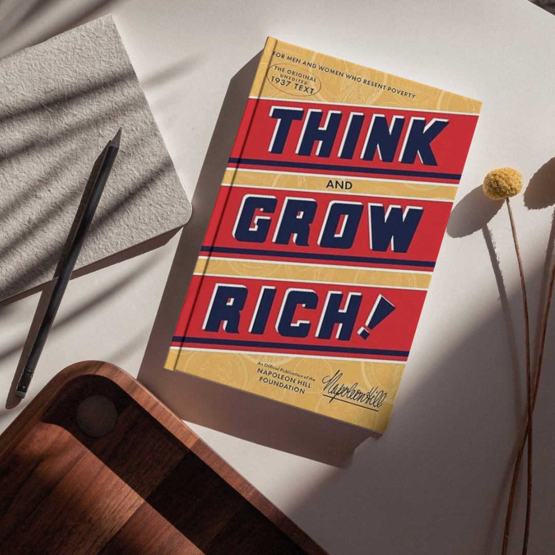 Think and Grow Rich book — official Napoleon Hill Foundation publication, original unedited 1937 text